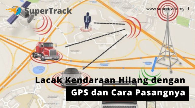 Lacak Kendaraan Hilang dengan GPS dan Cara Pasangnya